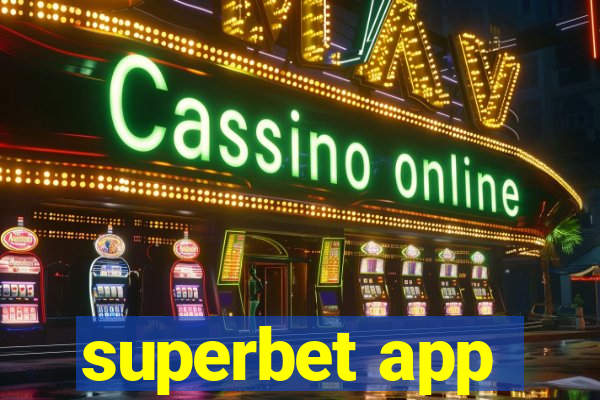 superbet app
